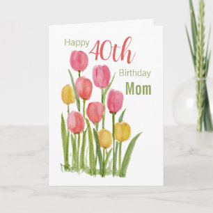Happy 40th Birthday Mum Watercolor Tulip Flora Card