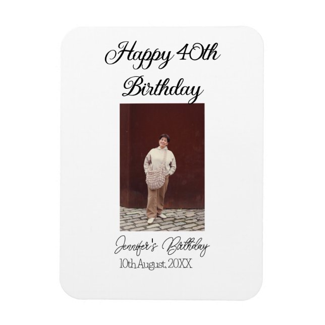 Happy 40th birthday photo modern simple minimal  magnet (Vertical)