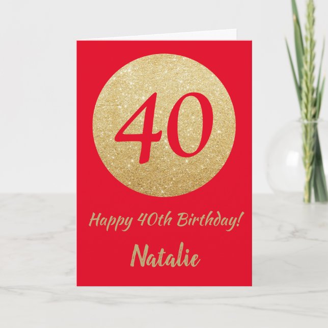 Happy 40th Birthday Red and Gold Glitter Card (Front)