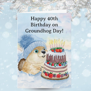 Happy 40th Groundhog Day Birthday Card