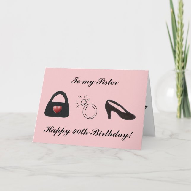 Happy 40th Sister Card (Front)