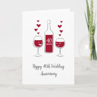 Happy 40th Wedding Anniversary Red Wine Heart Card