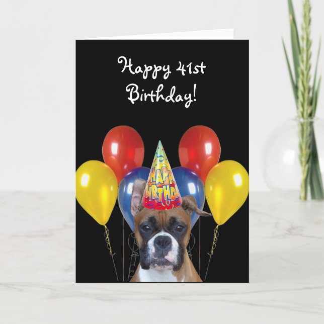 Happy 41st Birthday Boxer Dog greeting card (Front)