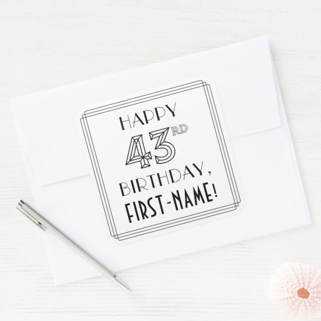 HAPPY 43RD BIRTHDAY, Art Deco Style, Custom Name Square Sticker (Envelope)