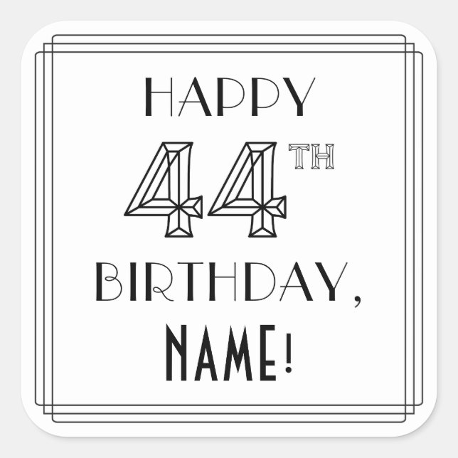 HAPPY 44TH BIRTHDAY, Art Deco Style, Custom Name Square Sticker (Front)