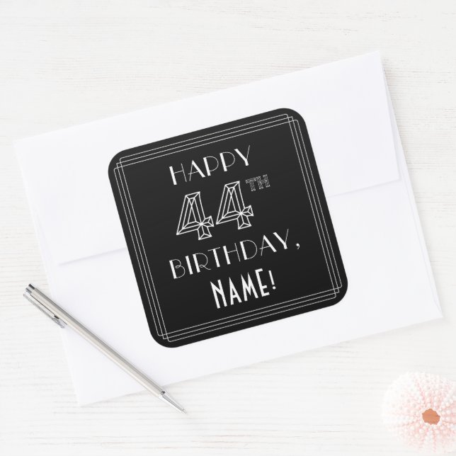 HAPPY 44TH BIRTHDAY; Art Deco Style; Custom Name Square Sticker (Envelope)