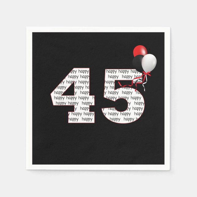 Happy 45th Birthday On Black  Napkins (Front)