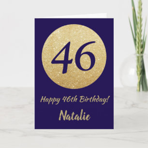 Happy 46th Birthday Navy Blue and Gold Glitter Card