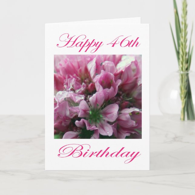 Happy 46th Birthday Pink and Green Flower Card (Front)