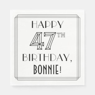 HAPPY 47TH BIRTHDAY; Art Deco Style; Custom Name Napkin