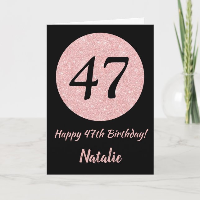 Happy 47th Birthday Black and Rose Pink Gold Card (Front)