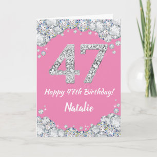 Happy 47th Birthday Pink and Silver Glitter Card