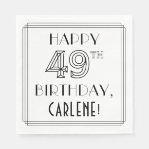 HAPPY 49TH BIRTHDAY; Art Deco Style; Custom Name Napkin