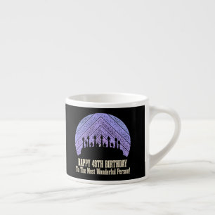 Happy 49th Birthday wishing saying quote Espresso Cup