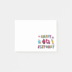 Happy 4th Birthday. 4 year b-day. Post-it Notes