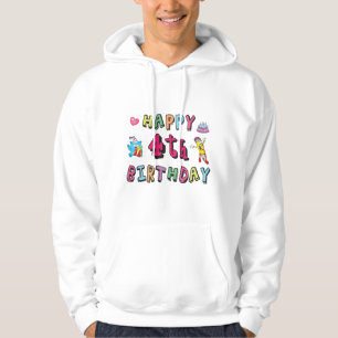 Happy 4th Birthday 4 year b-day wishes Hoodie