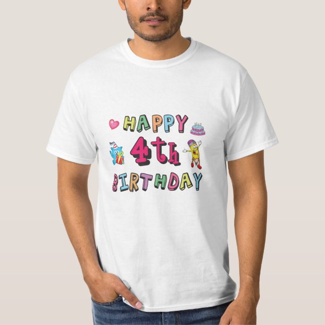 Happy 4th Birthday 4 year b-day wishes T-Shirt (Front)