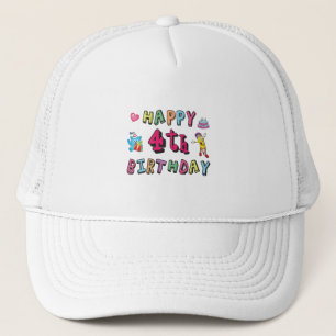 Happy 4th Birthday 4 year b-day wishes Trucker Hat