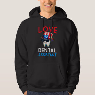 Happy 4th Of Jul  Love Dental Assistant Dentist 2 Hoodie