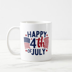 Happy 4th Of July American US Flag Patriotic Coffee Mug