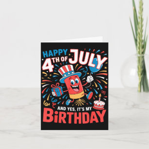 Happy 4th of july and it's my birthday boys girls card