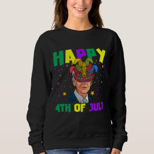 Happy 4th Of July Baiden With Mardi Gras Costume Sweatshirt
