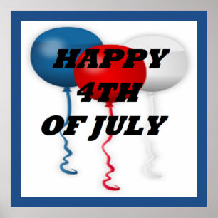 "HAPPY 4TH OF JULY" BALLOONS POSTER