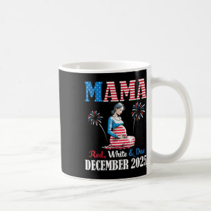 Happy 4th Of July Day Mama Red White And Due Decem Coffee Mug