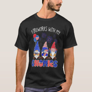 Happy 4th Of July Fireworks With My Gnomes Lightin T-Shirt