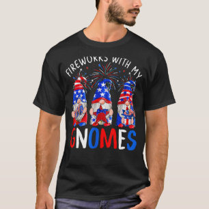 Happy 4th Of July Fireworks With My Gnomes Lightin T-Shirt