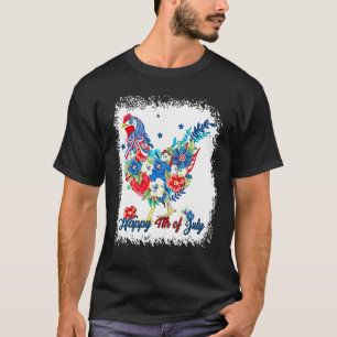 Happy 4th Of July Floral Chicken Flowers Patriotic T-Shirt