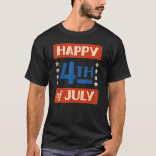 Happy 4th Of July God Bless America T-Shirt