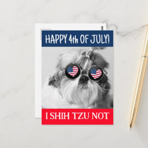 Happy 4th of July i shih tzu not dog USA flag Postcard