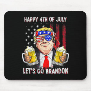 Happy 4th Of July Let's Go Beer Brandon Trump Beer Mouse Pad