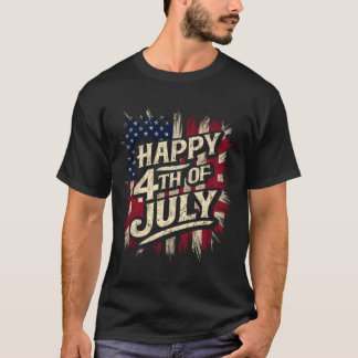 Happy 4th Of July Patriotic Aamerican Flag 4th Of T-Shirt