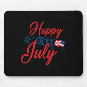 Happy 4th Of July Patriotic America Independence D Mouse Pad