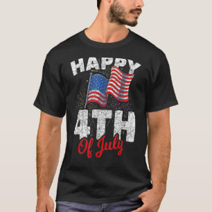 Happy 4th Of July Patriotic American Us Flag 4th O T-Shirt