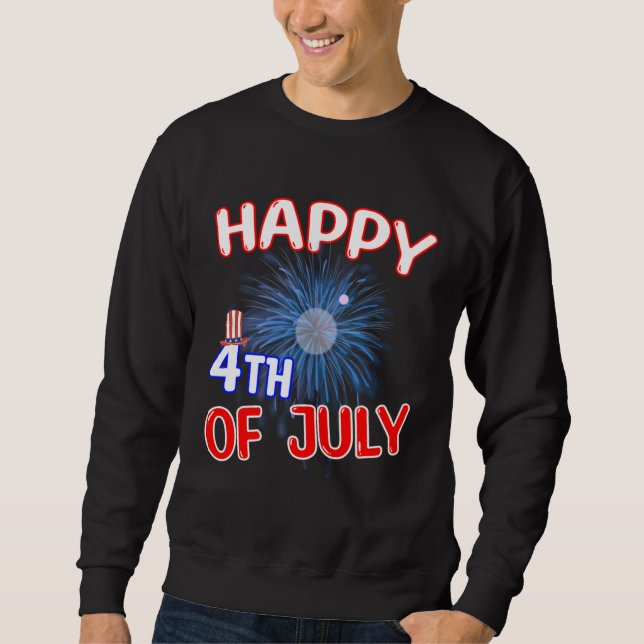 Happy 4th of July Sweatshirt (Front)
