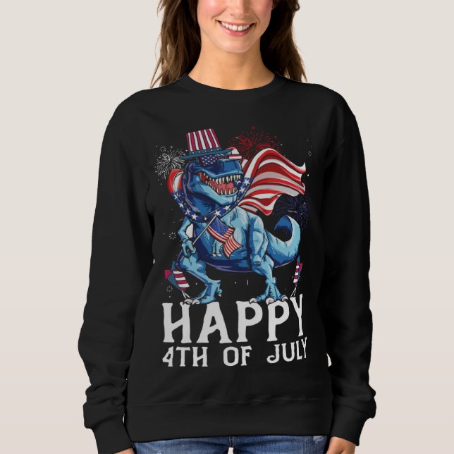 Happy 4th Of July T-Rex Dino Patriotic Cute 4th Of Sweatshirt (Front)