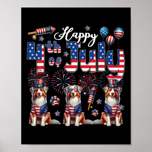 Happy 4th Of July Three Cute Australian Shepherds  Poster (Front)