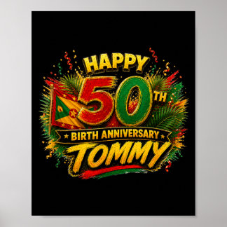 Happy 50th Birth Anniversary Tommy Grenada Poster