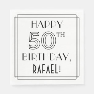 HAPPY 50TH BIRTHDAY; Art Deco Style; Custom Name Napkin