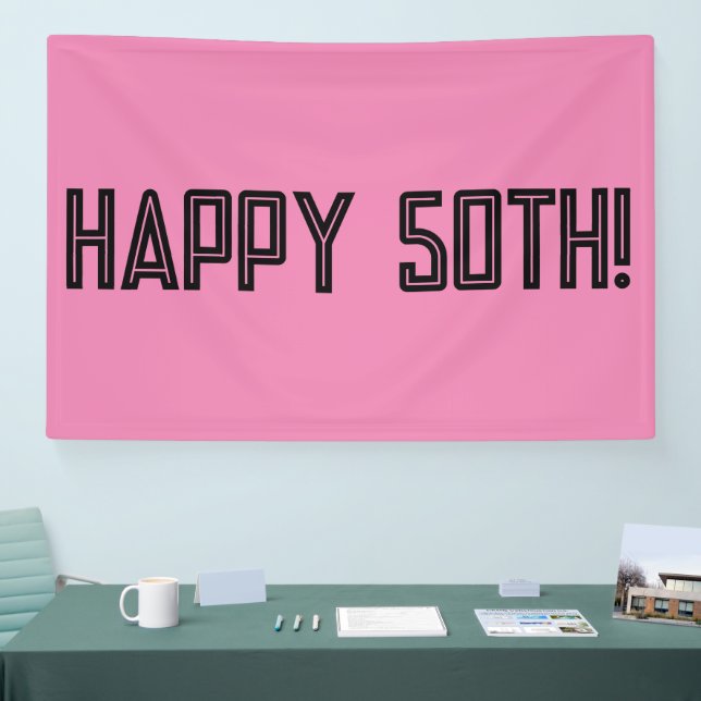 HAPPY 50TH BIRTHDAY BANNER (Tradeshow)