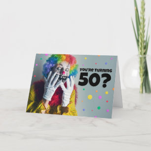 Happy 50th Birthday Creepy Clown Humour  Holiday Card