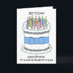 Happy 50th Birthday Daughter-in-Law Card<br><div class="desc">A fun card to celebrate the 50th birthday of any special daughter-in-law. A cartoon cake covered in multi coloured candles and with a blue bow around it.</div>