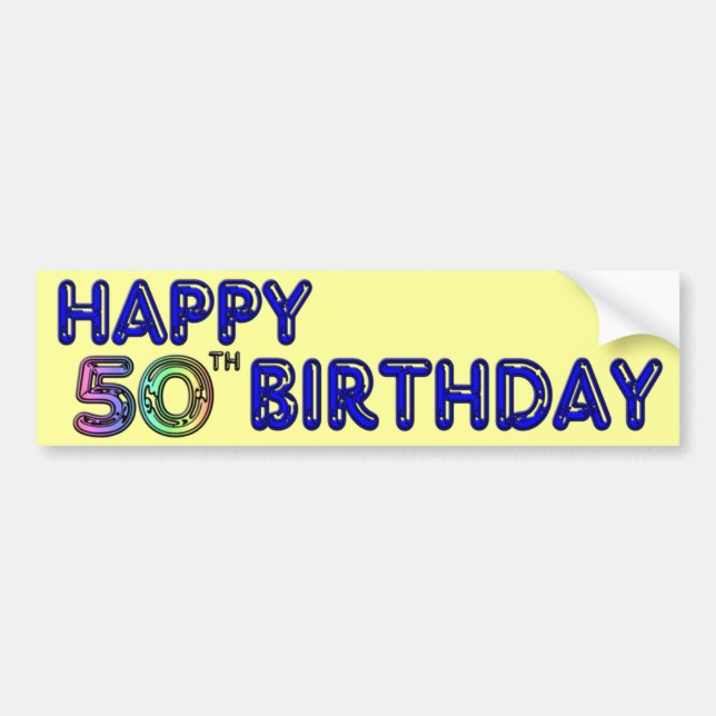 Happy 50th Birthday Gifts and Birthday Apparel Bumper Sticker (Front)