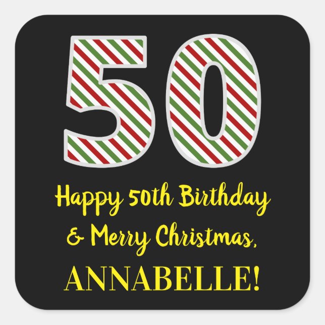 Happy 50th Birthday & Merry Christmas, Custom Name Square Sticker (Front)
