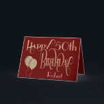 Happy 50th Birthday Name Gold Text Burgundy Card<br><div class="desc">A design of decorative typography in gold on a background of deep burgundy to send 50th birthday wishes. Happy Birthday is set in an ornate script typography and the age is in a cordinating typeface. Easily personalise your recipient’s name and the message inside to your own greeting if you wish....</div>