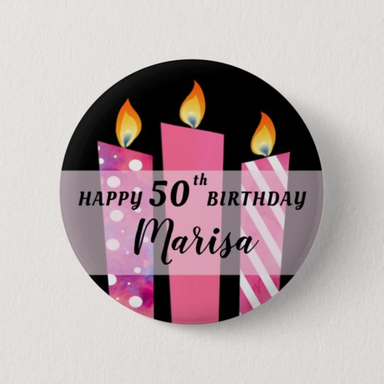 Happy 50th Birthday Or Any Whimsical Candles Gift 6 Cm Round Badge Zazzle Com Au