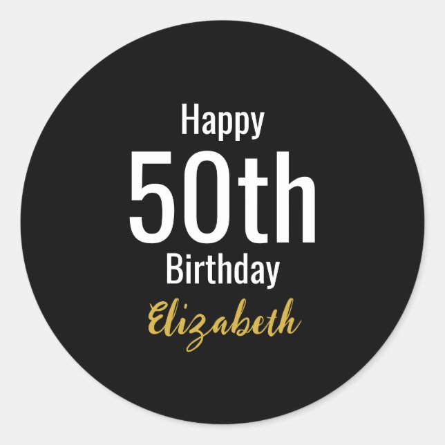 Happy 50th Birthday with Name Gold Black and White Classic Round Sticker (Front)